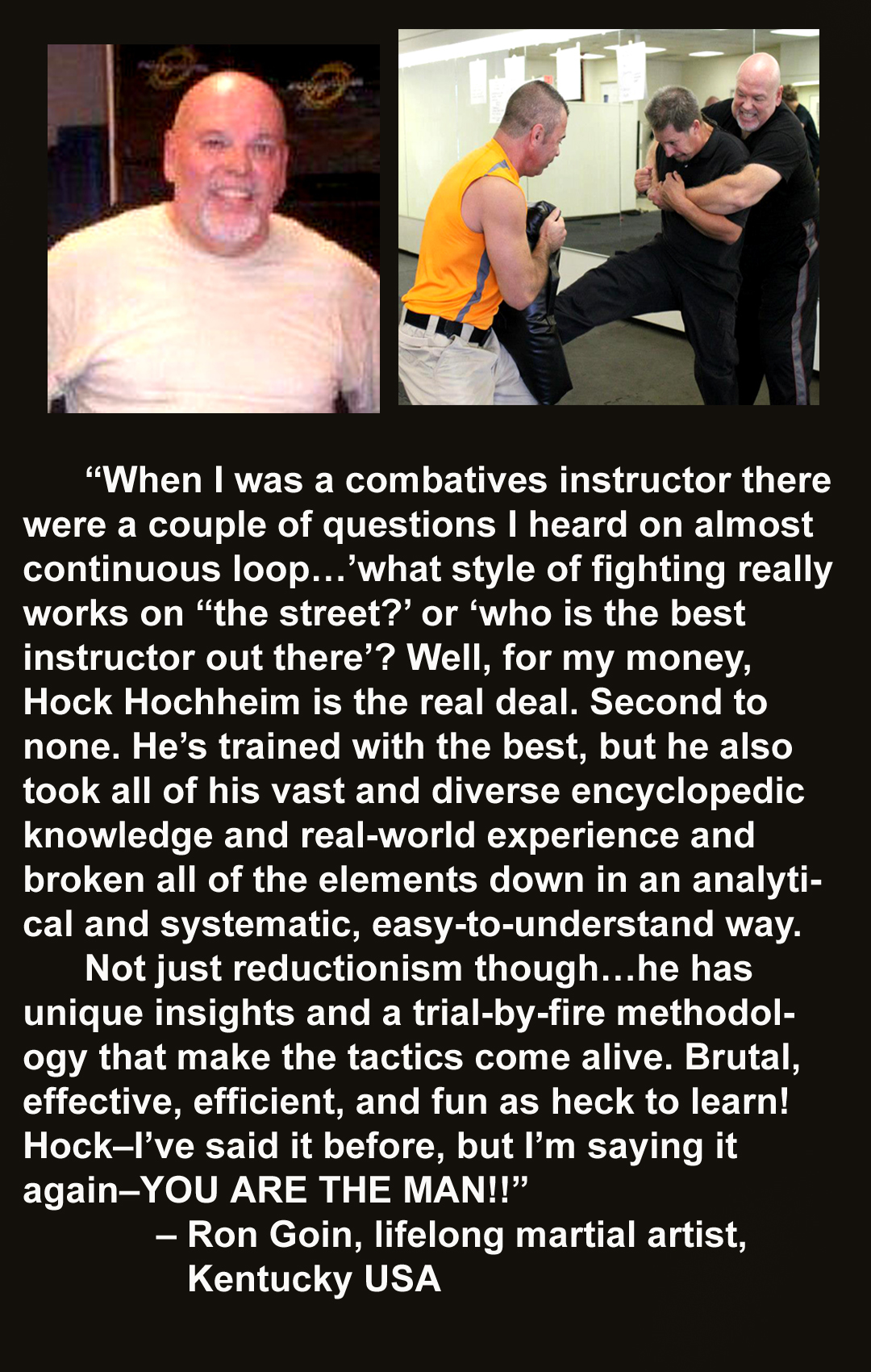 three men fighting, when I was a combatives instructor there were a couple of questions I heard on almost a continuous loop, "what style of fighting really works on the street?" Or, :who is the best instructor ut there?" Well, for my money, Hock Hochheim is the real deal best.