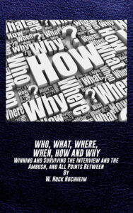 who, what, where, when how and why book by Hock Hochheim, a safety, selfd defsnse and crime fighting book by a martial vet, police vet and military vet.
